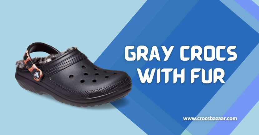 Gray crocs with fur