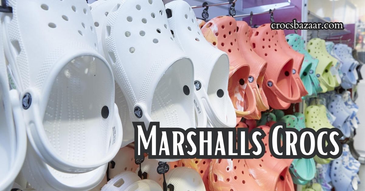 marshalls-crocs-affordable-and-stylish-footwear-options