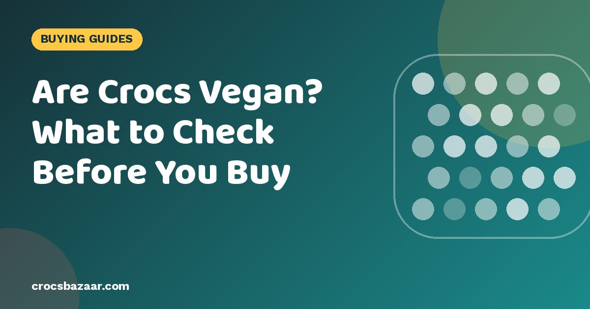 Are Crocs Vegan? What to Check Before You Buy