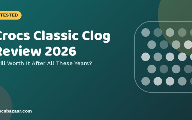 Crocs Classic Clog Review: Still Worth Buying?