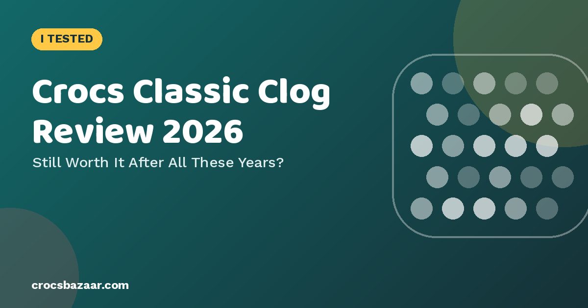 Crocs Classic Clog Review: Still Worth Buying?