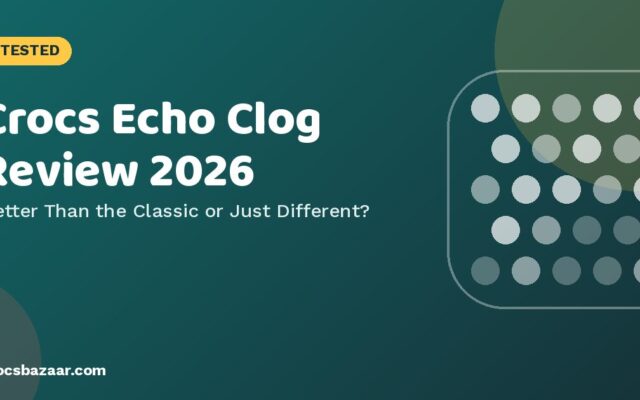 Crocs Echo Clog Review: How It Differs From the Classic