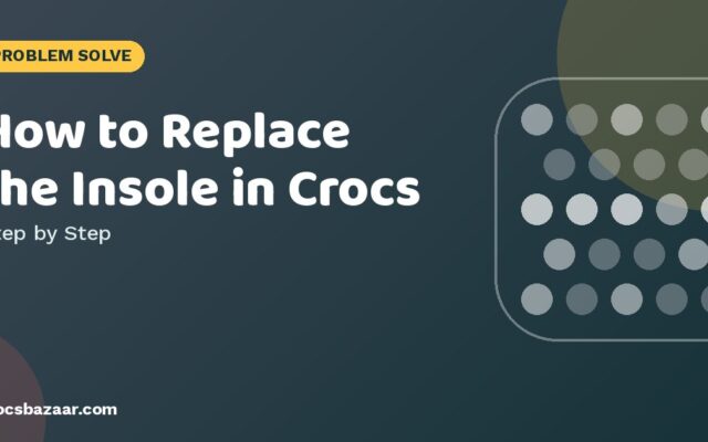 Can You Replace or Add Insoles in Crocs? What Works
