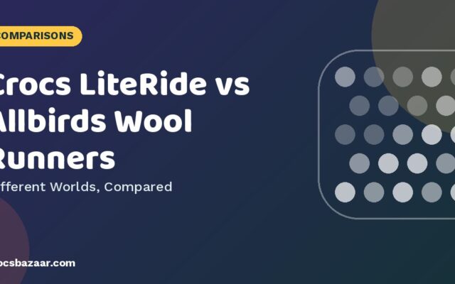 Crocs LiteRide vs Allbirds Wool Runners — Different Worlds, Compared