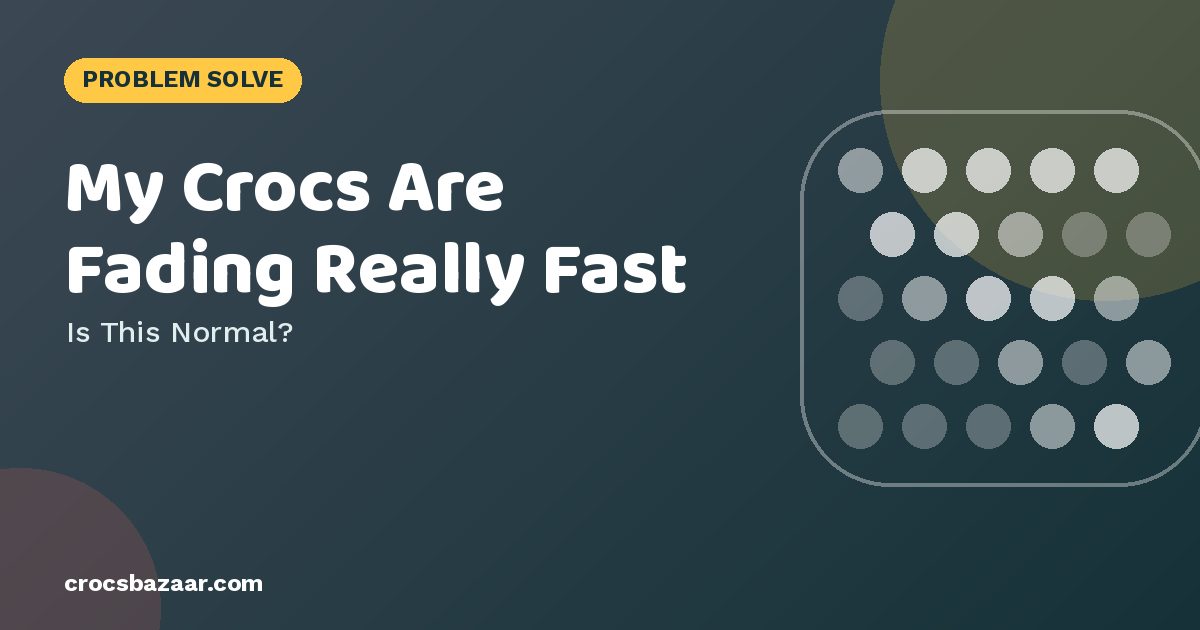 Why Crocs Fade or Turn Yellow (and How to Keep Colors Bright)