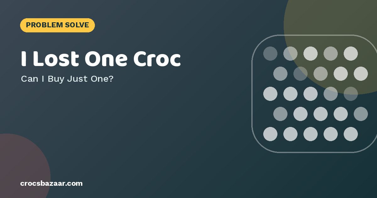 I Lost One Croc — Can I Buy Just One?