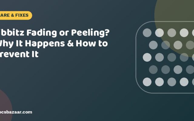 Jibbitz Fading or Peeling? Why It Happens & How to Prevent It